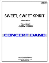Sweet, Sweet Spirit Concert Band sheet music cover